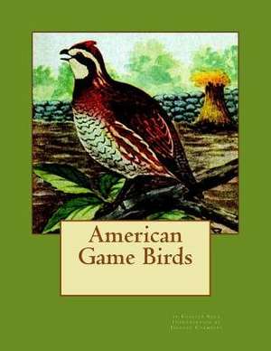 American Game Birds de Chester Reed