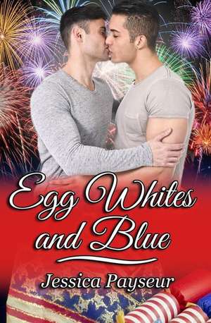 Egg Whites and Blue de Jessica Payseur