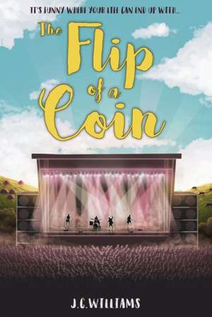 The Flip of a Coin de J. C. Williams