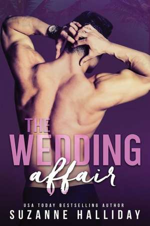 The Wedding Affair de Suzanne Halliday