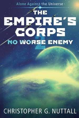 No Worse Enemy de Christopher G. Nuttall