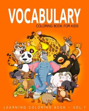 Vocabulary Coloring Book for Kids de Thomson, Alexander