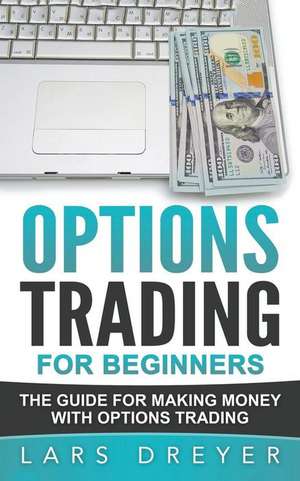 Options Trading de Lars Dreyer