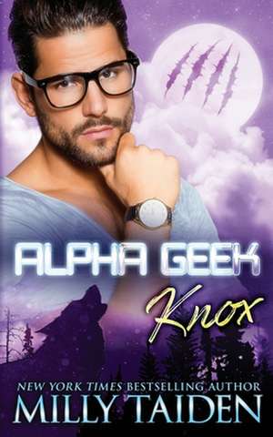 Alpha Geek de Milly Taiden