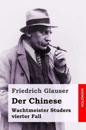 Der Chinese de Friedrich Glauser