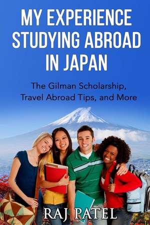 My Experience Studying Abroad in Japan de Raj Patel