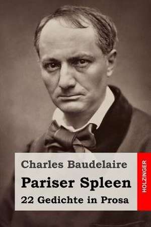 Pariser Spleen de Charles Baudelaire