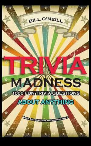 Trivia Madness 3 de Bill O'Neill