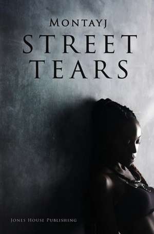 Street Tears de Montayj