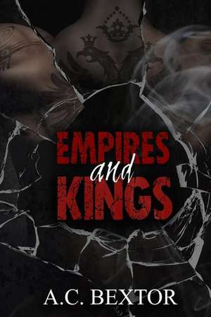 Empires and Kings de A. C. Bextor