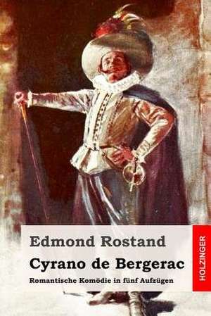 Cyrano de Bergerac de Edmond Rostand