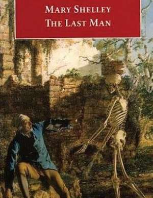 The Last Man de Mary Shelley