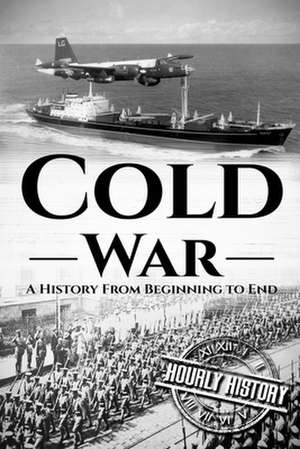 Cold War de Hourly History