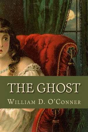 The Ghost de William D. O'Conner