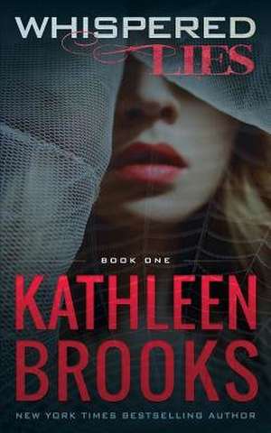 Whispered Lies de Kathleen Brooks
