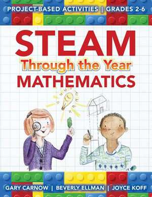 Steam Through the Year - Mathematics de Gary Carnow