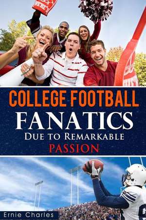 College Football Fanatics de Charles, Ernie