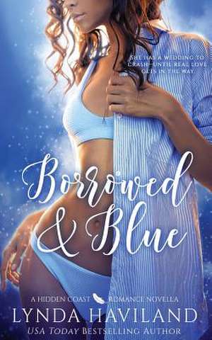 Borrowed & Blue de Lynda Haviland