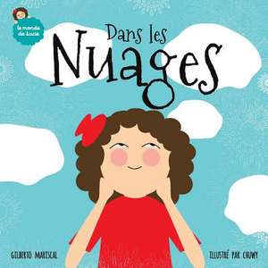 Dans Les Nuages de Gilberto Mariscal