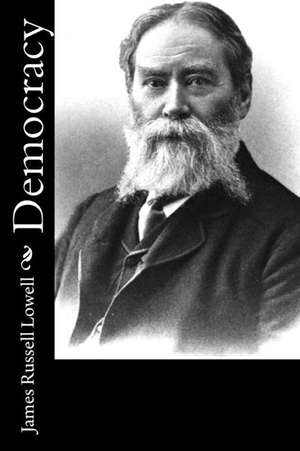 Democracy de James Russell Lowell