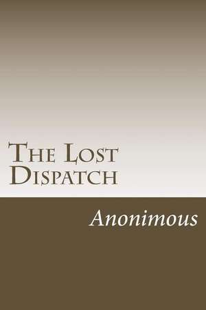 The Lost Dispatch de Anonimous