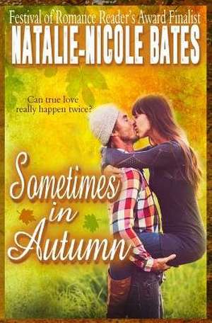 Sometimes in Autumn de Natalie-Nicole Bates