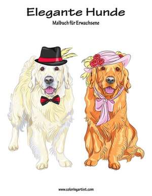 Elegante Hunde Malbuch Fur Erwachsene 1 de Nick Snels