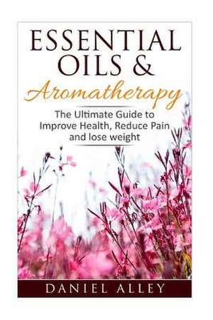 Aromatherapy de Daniel Alley
