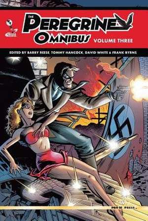 The Peregrine Omnibus Volume Three de Barry Reese