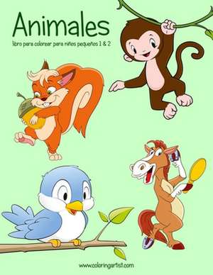 Animales Libro Para Colorear Para Ninos Pequenos 1 & 2 de Nick Snels