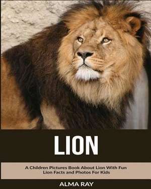 Lion de Alma Ray