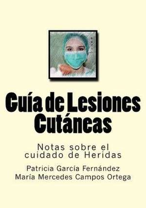 Guia de Lesiones Cutaneas de Patricia Garcia Fernandez