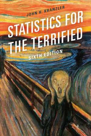 Statistics for the Terrified de John H Kranzler