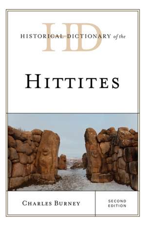 HD OF THE HITTITES 2ED de Charles Burney