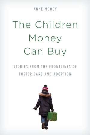 CHILDREN MONEY CAN BUY THE REACB de Anne Moody