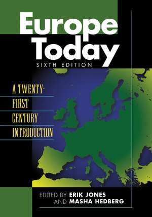 Europe Today: A Twenty-First Century Introduction de Erik Jones