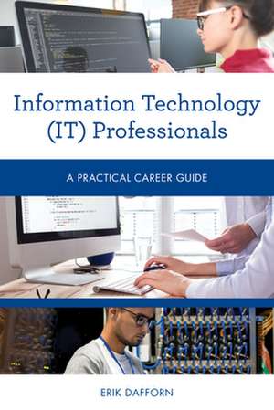 Information Technology (IT) Professionals de Erik Dafforn