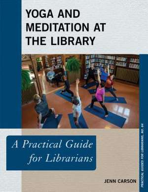 Yoga and Meditation at the Library de Jenn Carson