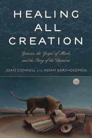 Healing All Creation de Adam Bartholomew