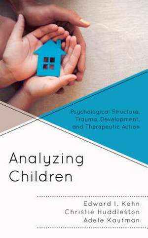 ANALYZING CHILDREN PSYCHOLOGICB de Adele Kaufman