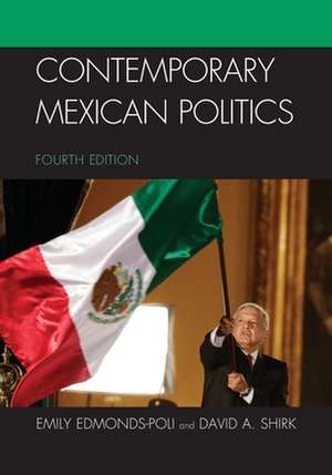 CONTEMPORARY MEXICAN POLITICS de David A. Shirk