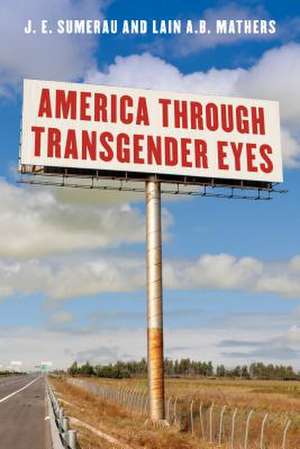 AMERICA THROUGH TRANSGENDER EYPB de Lain A.B. Mathers