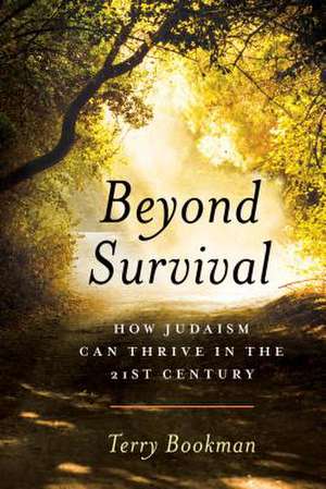 Beyond Survival de Terry Bookman