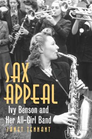 SAX APPEAL IVY BENSON AMP HER APB de Janet Tennant