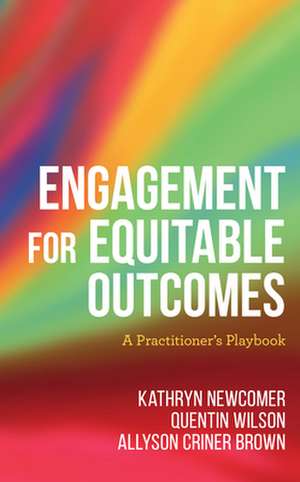 Engagement for Equitable Outcomes de Allyson Criner Brown