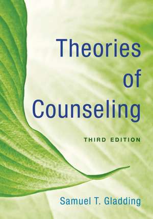 Theories of Counseling de Samuel T. Gladding