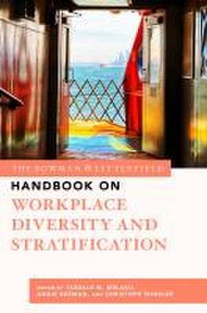 Rowman & Littlefield Handbook on Workplace Diversity and Str