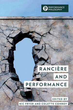 Rancière and Performance de Nic Fryer