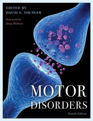 Motor Disorders de David S. Younger