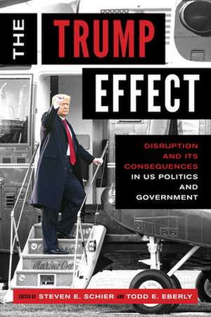 TRUMP EFFECT de STEVEN E. SCHIER